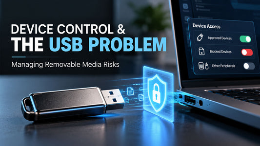 Device Control and the USB Problem: Securing Removable Media in the Workplace